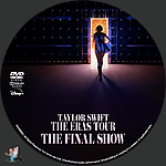 Taylor Swift: The Eras Tour - The Final Show (2025)1500 x 1500DVD Disc Label by BajeeZa