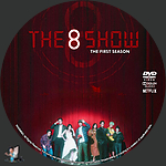 8 Show, The - The First Season (2024) 1500 x 1500DVD Disc Label by BajeeZa