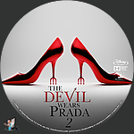 Devil Wears Prada 2, The (2026)1500 x 1500Blu-ray Disc Label by BajeeZa