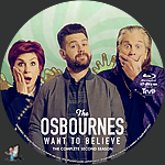 Osbournes Want to Believe, The - Season 2 (2020)1500 x 1500Blu-ray Disc Label by BajeeZa