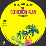 Retirement Plan, The (2023)1500 x 1500DVD Disc Label by BajeeZa