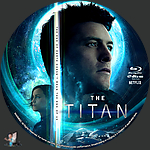 Titan, The (2018)1500 x 1500Blu-ray Disc Label by BajeeZa