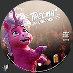 Thelma the Unicorn (2024)1500 x 1500DVD Disc Label by BajeeZa