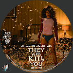 They Will Kill You (2026)1500 x 1500Blu-ray Disc Label by BajeeZa