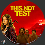 This Is Not a Test (2026)1500 x 1500UHD Disc Label by BajeeZa