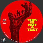 This Is Not a Test (2026)1500 x 1500UHD Disc Label by BajeeZa