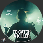 To_Catch_a_Killer_BD_v5.jpg