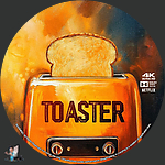 Toaster (2026)1500 x 1500UHD Disc Label by BajeeZa