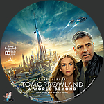 Tomorrowland: A World Beyond (2015)1500 x 1500UHD Disc Label by BajeeZa