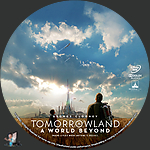 Tomorrowland: A World Beyond (2015)1500 x 1500DVD Disc Label by BajeeZa