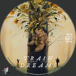 Train Dreams (2025)1500 x 1500Blu-ray Disc Label by BajeeZa