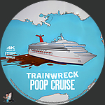 Trainwreck_Poop_Cruise_4K_BD_v1.jpg
