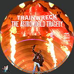 Trainwreck_The_Astroworld_Tragedy_4K_BD_v2.jpg