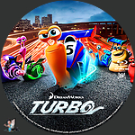 Turbo (2013)1500 x 1500Blu-ray Disc Label by BajeeZa