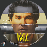 Val (2021)1500 x 1500Blu-ray Disc Label by BajeeZa