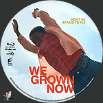 We_Grown_Now_BD_v1.jpg