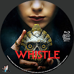 Whistle (2026)1500 x 1500Blu-ray Disc Label by BajeeZa