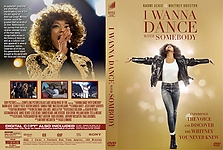 I Wanna Dance With Somebody (2022)3240 x 217514mm DVD Cover by DonTheGreat