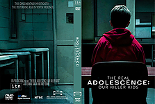 Filename=The_Real_Adolescence_Our_Killer_Kids__Custom_DVD_Cover.jpg
Filesize=2808KiB
Dimensions=3240x2175
Date added=Jun 02, 2025 The_Real_Adolescence_Our_Killer_Kids__Custom_DVD_Cover.jpg