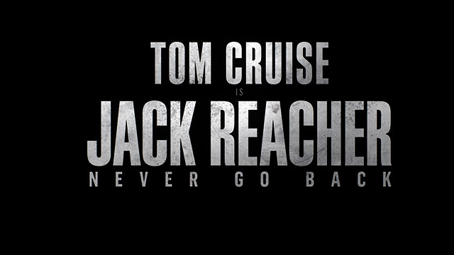 Jack_Reacher_Never_Go_Back_poster.jpg