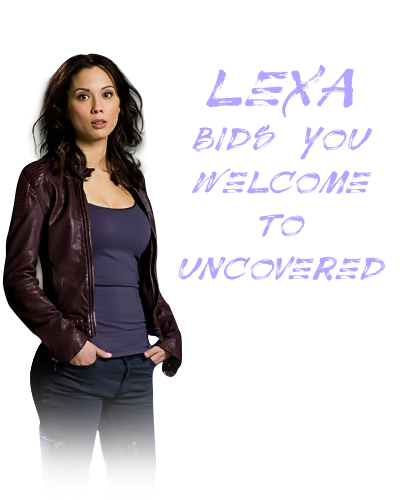 Welcome To Uncovered